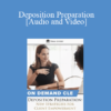 Trial Guides - Deposition Preparation: New Strategies for Client Empowerment