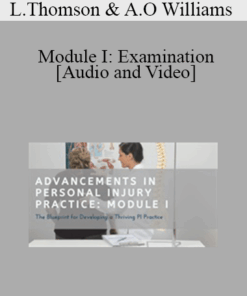 Dr. Lisa Thomson, Dr. Andrew O Williams - Module I: Examination