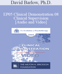 EP05 Clinical Demonstration 08 - Clinical Supervision - David Barlow