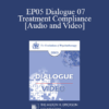 EP05 Dialogue 07 - Treatment Compliance - Robert Dilts and Arnold Lazarus