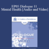 EP05 Dialogue 11 - Mental Health - Albert Ellis