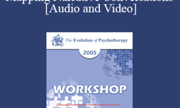 EP05 Workshop 15 - Mapping Narrative Conversations - Michael White