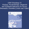 EP05 Workshop 35 - Etiology