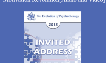 [Audio] EP13 Invited Address 13 - The Motivation Revolution - David Burns