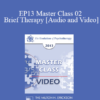 EP13 Master Class 02 - Brief Therapy: Experiential Approaches Combining Gestalt and Hypnosis (II) - Jeffrey Zeig