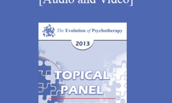 EP13 Topical Panel 03 - Children and Adolescents - John Gottman