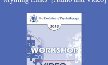 EP13 Workshop 08 - The Wizard of Us and the Mything Links - Jean Houston