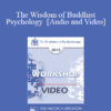 EP13 Workshop 34 - The Wisdom of Buddhist Psychology - Jack Kornfield