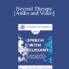 EP17 Speech with Discussant 04 - Beyond Therapy: Living and Telling in Community - Erving Polster