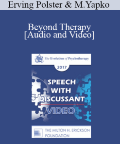 EP17 Speech with Discussant 04 - Beyond Therapy: Living and Telling in Community - Erving Polster