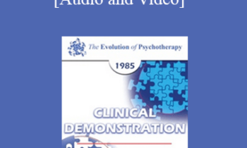 EP85 Clinical Presentation 08 - The Storyline in Psychotherapy - Erving Polster