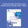 EP85 Invited Address 05a - Transactional Analysis and Redecision: A Short-Term