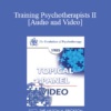 EP85 Panel 09 - Training Psychotherapists II - James F.T. Bugental