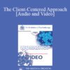 EP85 Workshop 05 - The Client-Centered Approach - Carl R. Rogers