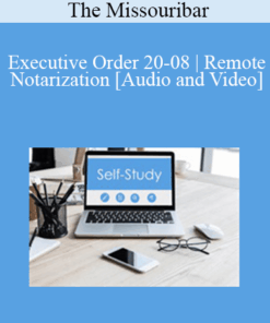The Missouribar - Executive Order 20-08 | Remote Notarization