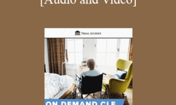 Trial Guides - Holding Nursing Homes Accountable