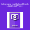 IC04 Clinical Demonstration 06 - Integrating Conflicting Beliefs - Robert Dilts