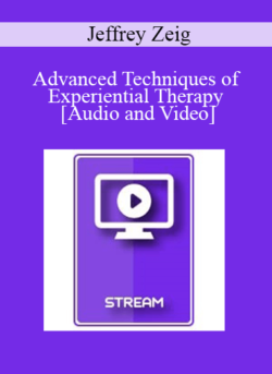 IC15 Clinical Demonstration 05 - Advanced Techniques of Experiential Therapy - Jeffrey Zeig