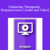 IC86 Clinical Demonstration 01 - Enhancing Therapeutic Responsiveness - Jeffrey K. Zeig