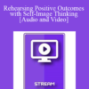 IC86 Clinical Demonstration 02 - Rehearsing Positive Outcomes with Self-Image Thinking - Carol H. Lankton