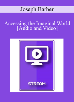 IC92 Clinical Demonstration 11 - Accessing the Imaginal World - Joseph Barber