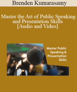 Brenden Kumarasamy - Master the Art of Public Speaking and Presentation Skills