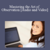 Terry Earthwind Nichols - Mastering the Art of Observation