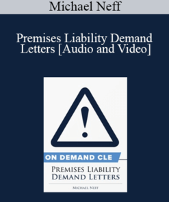 Trial Guides - Premises Liability Demand Letters