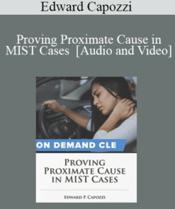 Trial Guides - Proving Proximate Cause in MIST Cases