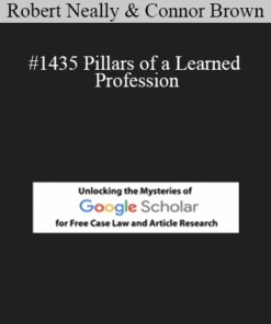 Robert Neally, Connor Brown - #1435 Pillars of a Learned Profession