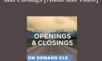 Trial Guides - Rules of the Road in Openings and Closings