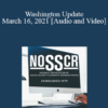 Stacy Cloyd, Michael Linskey - Washington Update - March 16, 2021