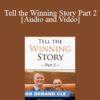 Trial Guides - Tell the Winning Story Part 2