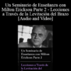 Un Seminario de Enseñanza con Milton Erickson Parte 2 - Lecciones a Través de la Levitación del Brazo