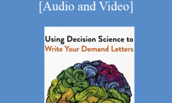 Trial Guides - Using Decision Science to Write Your Demand Letters