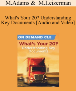 Trial Guides - What's Your 20? Understanding Key Documents