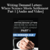 The Missouribar - Writing Demand Letters: Where Science Meets Settlement Part 1