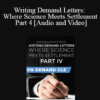 The Missouribar - Writing Demand Letters: Where Science Meets Settlement Part 4