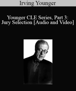 The Professional Education Group - Younger CLE Series, Part 3: Jury Selection