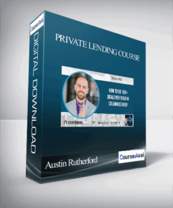 Austin Rutherford - Private Lending Course