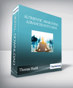 Authentic Awakening Advanced Intensive With Thomas Huebl