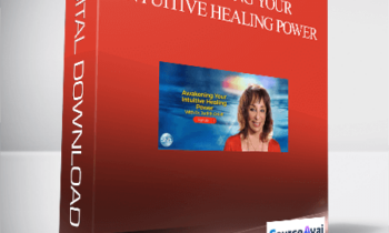 Awakening Your Intuitive Healing Power With Judith Orloff