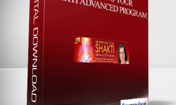 Awakening Your Shakti Advanced Program With Lisa Schrader