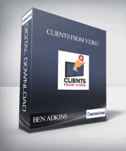 BEN ADKINS – CLIENTS FROM VIDEO