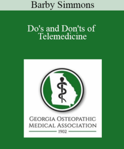 Barby Simmons - Do's and Don'ts of Telemedicine