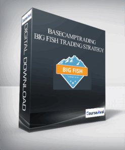 Basecamptrading – Big Fish Trading Strategy