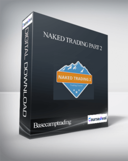 Basecamptrading – Naked Trading Part 2