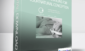 Be Fertile - Guided Relaxations for Your Natural Conception