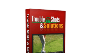 Begin Better Golf - Troubles & Solutions