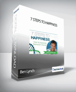 Ben Lynch - 7 Steps to Happiness